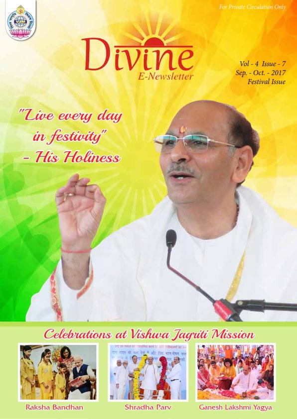 Divine-E-Newsletter September-October 2017 Festival Issue-Vishwa Jagriti Mission-Sudhanshu Ji Maharaj