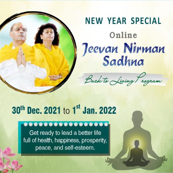 Jeevan Nirman Sadhna - Meditation